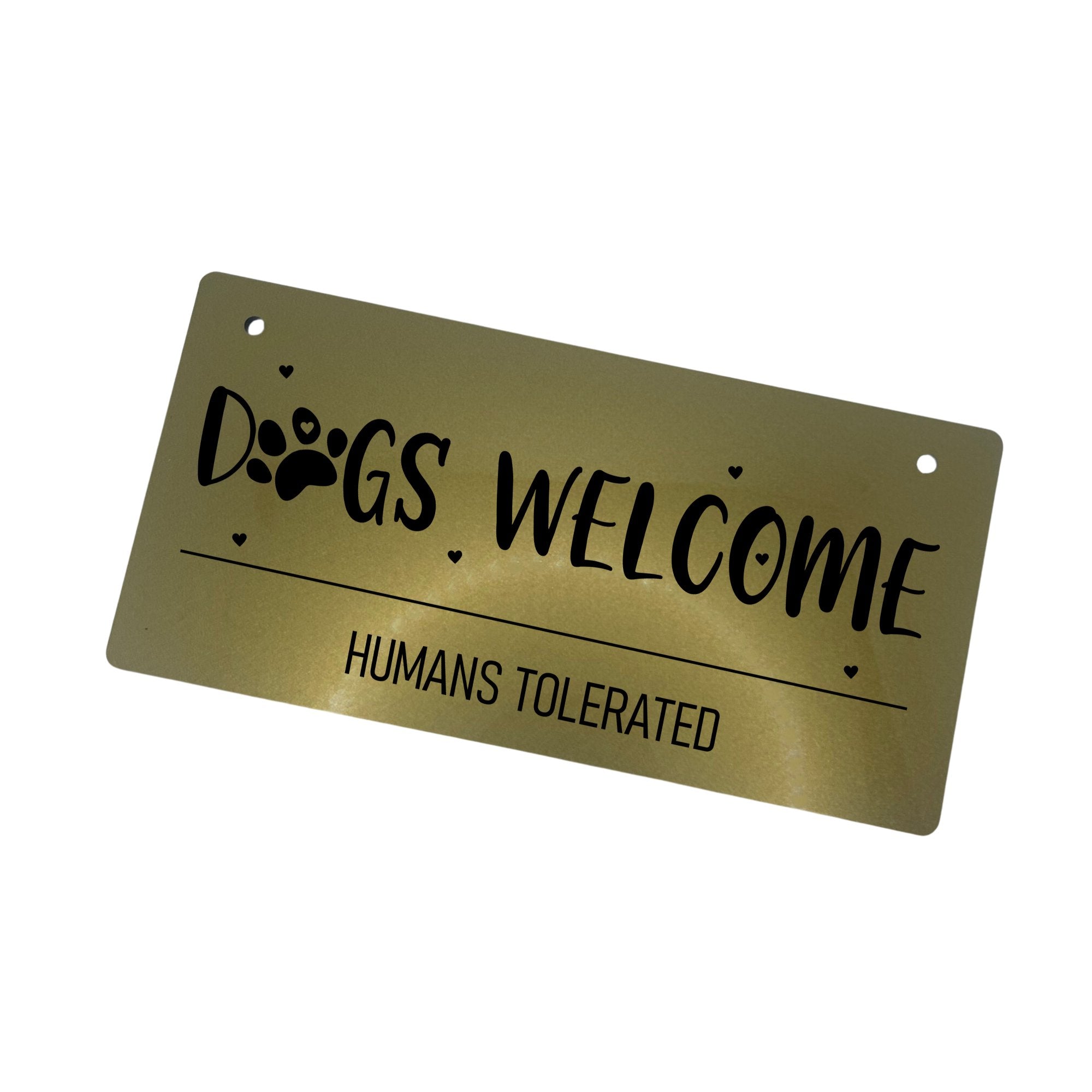 Sign displayed in a classic gold finish, offering a timeless and elegant aesthetic to suit various decor styles.