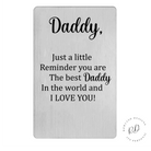 wallet insert card for dads, featuring the heartfelt message 'You are the best Daddy in the world. I love you,' by Rowland Designs, ideal for any special occasion.