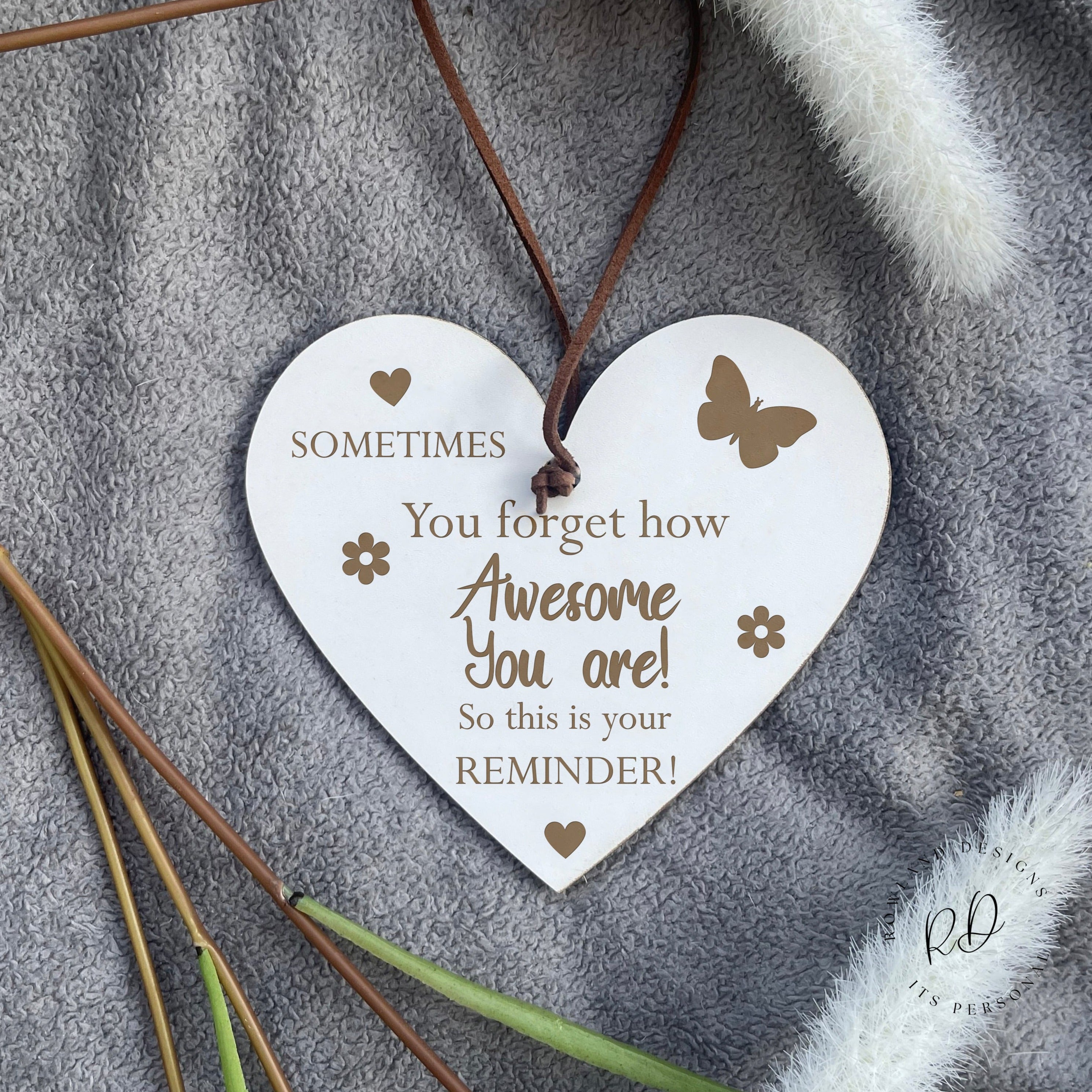 Awesome You Laser Engraved Heart Plaque with the message 'Sometimes you forget how awesome you are, so this is your reminder,' perfect keepsake gift.